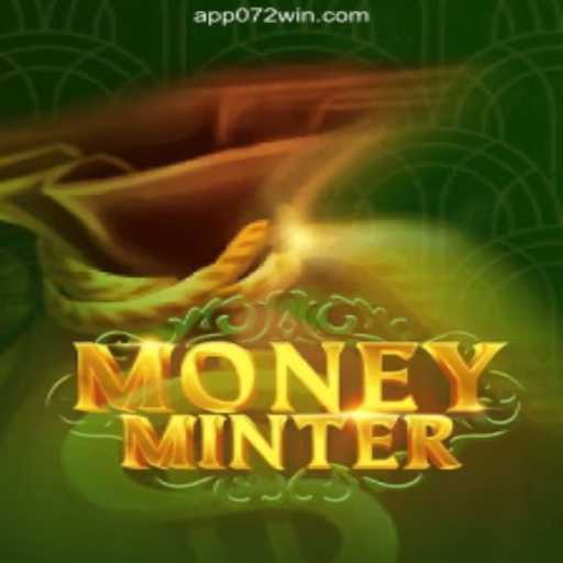 Discover MoneyMinter: Exciting Gameplay on the 072win.COM Platform-Oficial Slots Brasil